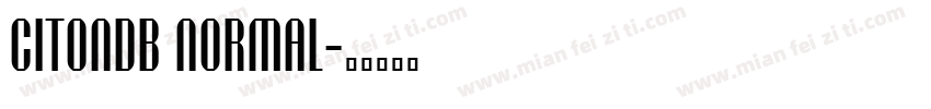 CitonDB Normal字体转换